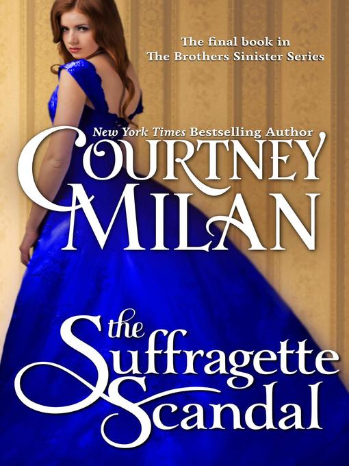 Upplýsingar um The Suffragette Scandal eftir Courtney Milan - Til útláns